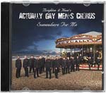 Actually Gay Men’s Chorus: Somewhere for me: CD Review: