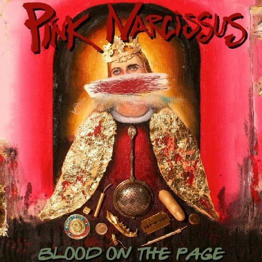 Pink Narcissus: Blood on the Page: Music Review