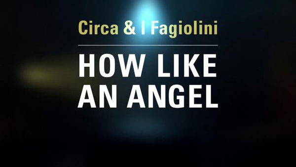 How Like An Angel: Circa, I Fagiolini: All Saints Church: Review