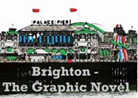 Queenspark Books to publish ‘Brighton – The Graphic Novel’