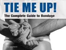 Tie me up! The complete guide to bondage: Stephen Niederwieser: Book review