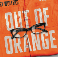 BOOK REVIEW: Out of Orange: A Memoir