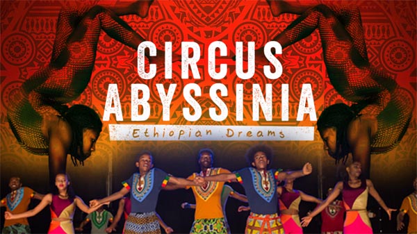 REVIEW: Circus Abyssinia – Ethiopian Dreams