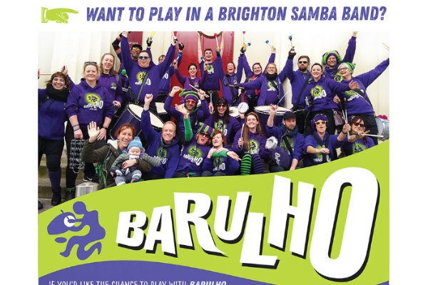 Acclaimed Brighton Samba band, Barulho  holding an Open Session on Thursday 5 March