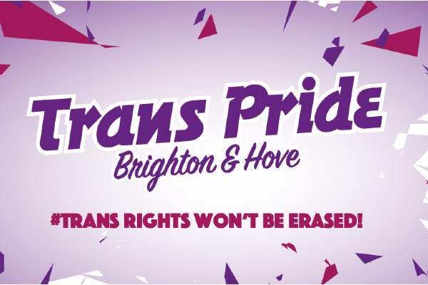 Trans Pride Brighton & Hove TOMORROW!
