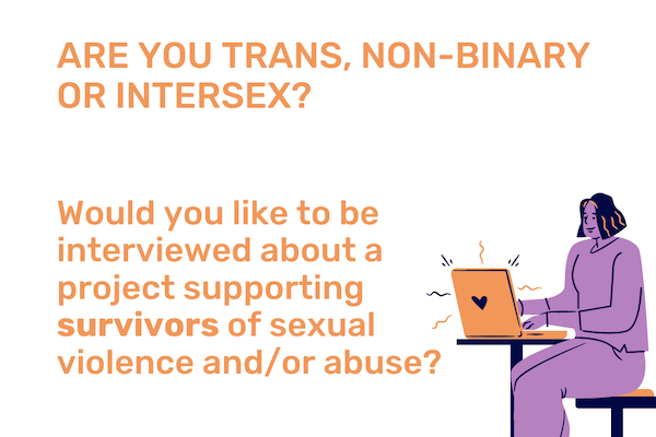 New project to support trans, non-binary and intersex survivors of sexual violence