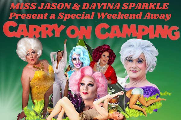 Miss Jason and Davina Sparkle present – ‘Carry on Camping’