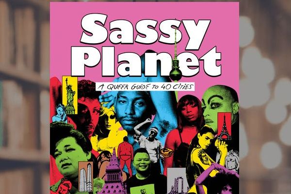 Sassy Planet: The brand new gay travel guide