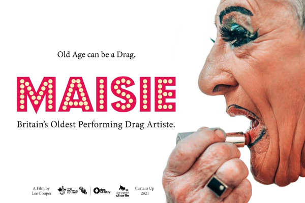 FILM REVIEW: Maisie- Britain’s Oldest Drag Artiste