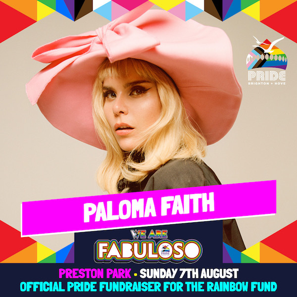 Paloma Faith to headline Sunday’s Brighton & Hove Pride 2022 – ‘We Are Fabuloso’