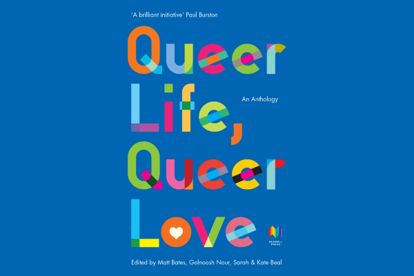 REVIEW: Queer Life, Queer Love
