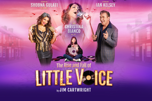 REVIEW: The Rise and Fall of Little Voice @ Theatre Royal Brighton