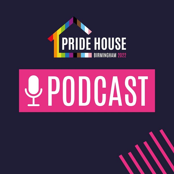 Pride House Podcast launches ahead of Birmingham 2022 Commonwealth Games
