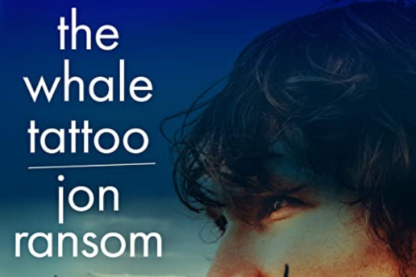 BOOK REVIEW: The Whale Tattoo by Jon Ransom