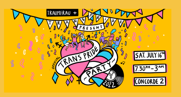 Traumfrau and Trans Pride Brighton to present Official Trans Pride Party 2022 at Concorde 2 this Saturday