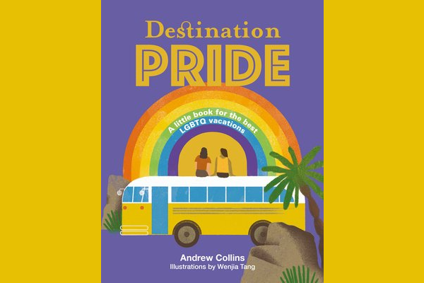 BOOK REVIEW: Destination Pride by Andrew Collins 