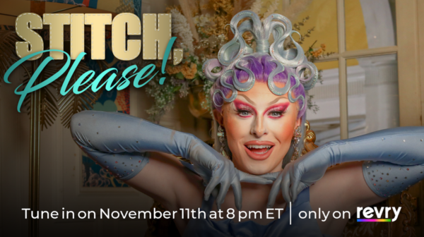 Revry announces ‘Stitch, Please!’ – a new costume design competition series, hosted by Blu Hydrangea