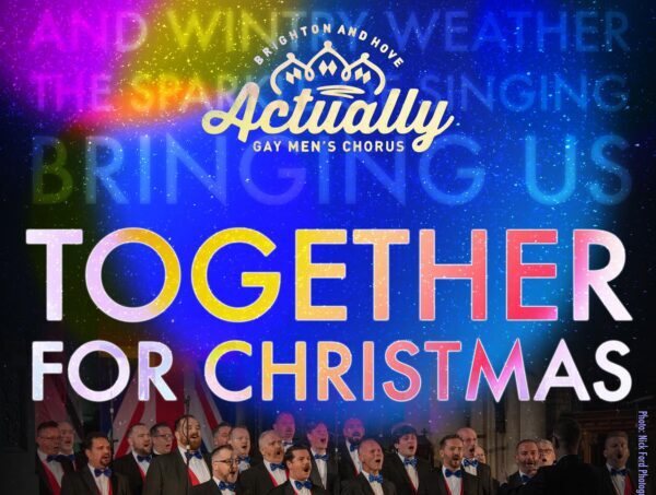 Actually Gay Men’s Chorus: ‘Together for Christmas’