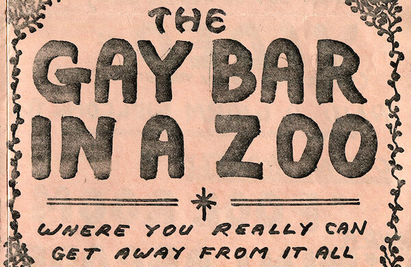 The Safari Bar: a gay bar, in a zoo, in Bognor Regis, in 1983…