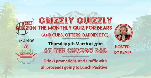 Grizzly Quizzly at the Curzon Bar, Brighton to raise funds for Lunch Positive on Thursday, March 9