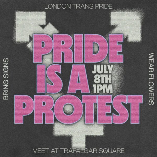 London Trans+Pride to return to the capital in July amid rising hate towards trans community