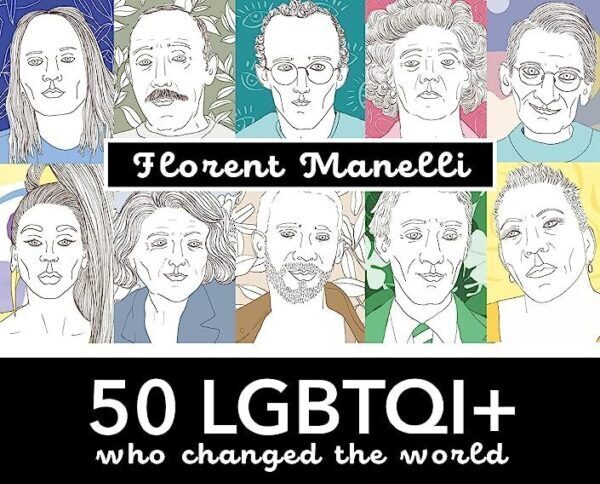 New exhibition to launch this Pride Month to celebrate ’50 LGBTQI+ Who Changed the World’