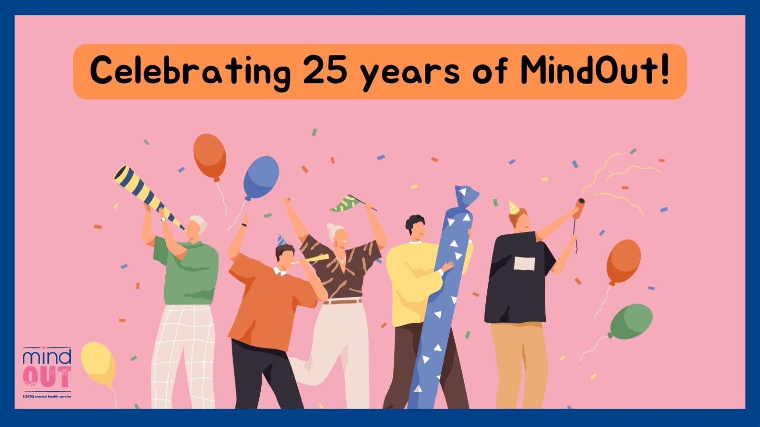 Let your imagination run wild for the UK’s first LGBTQ+ mental health charity, MindOut, which celebrates its 25th birthday in May