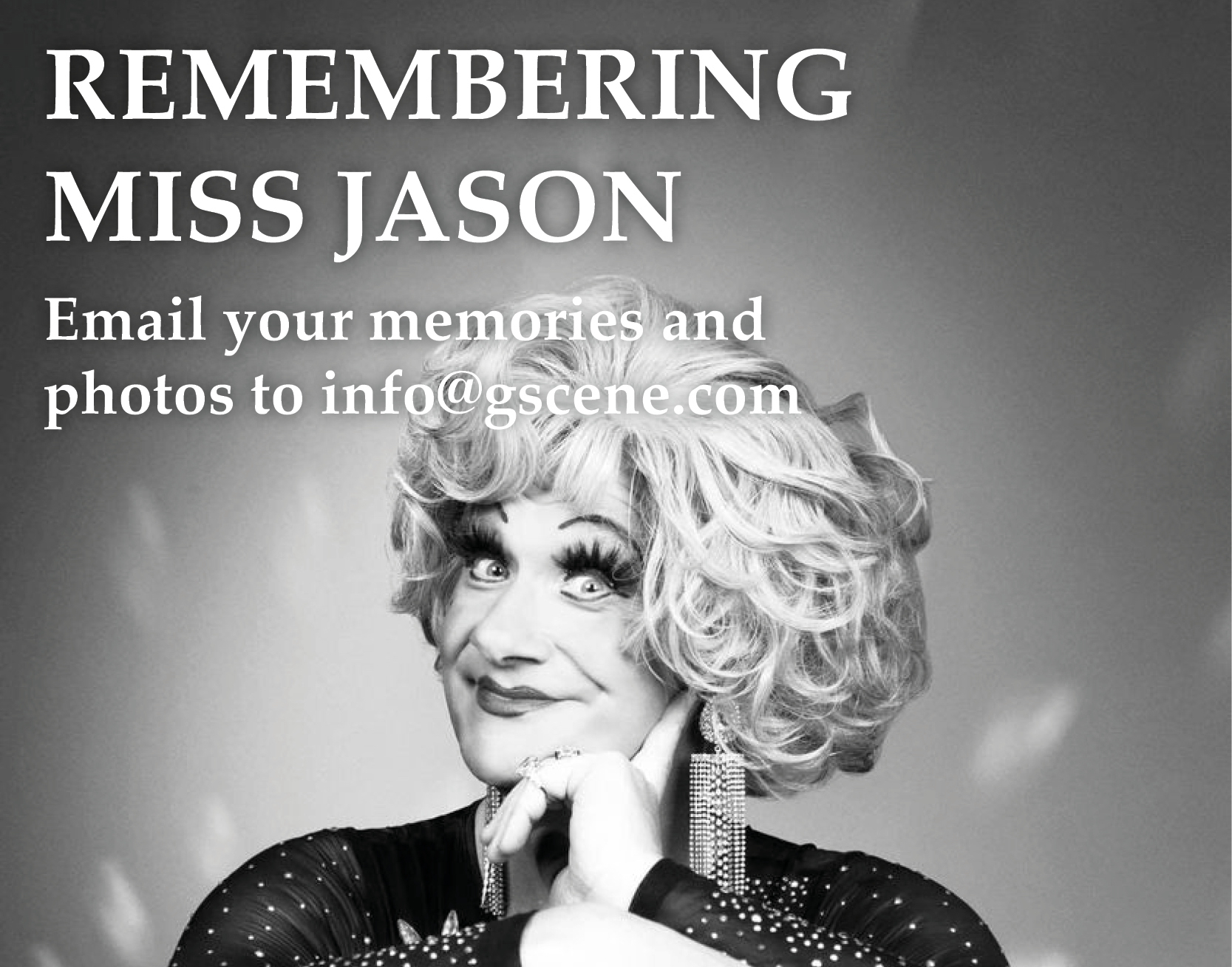 Scene to publish your memories of Miss Jason in May issue